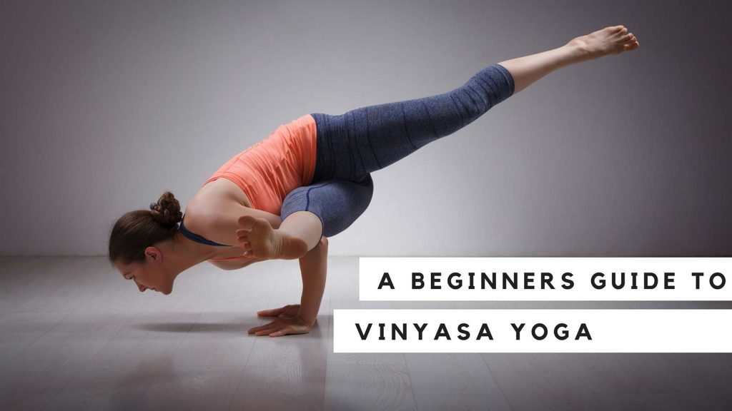 10 reasons vinyasa yoga is good for beginners